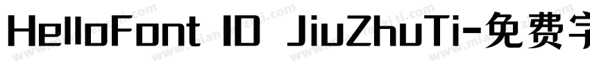 HelloFont ID JiuZhuTi字体转换